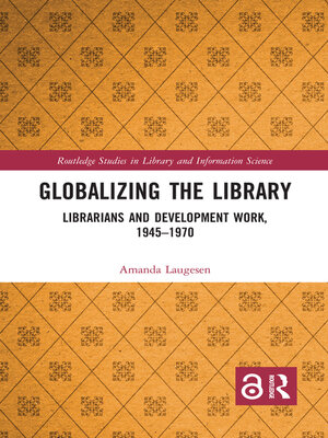 cover image of Globalizing the Library